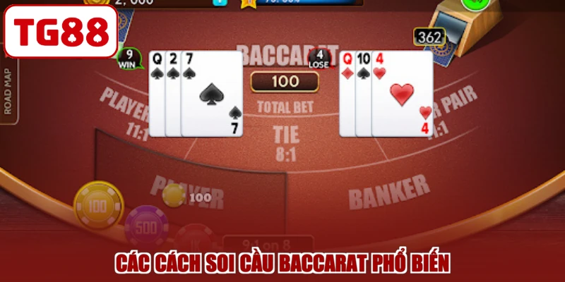 Các cách soi cầu baccarat phổ biến