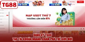 Đăng Ký TG88 - Tạo Tài Khoản Nhanh, Khám Phá Thế Giới Mới