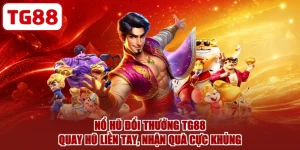 Nổ Hũ Đổi Thưởng TG88 - Quay Hũ Liền Tay, Nhận Quà Cực Khủng